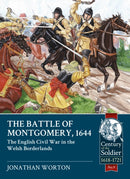 The Battle Of Montgomery, 1644 : The English Civil War In The Welsh Borderlands-9781911096238