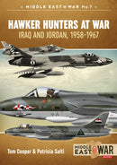 Hawker Hunters At War : Iraq And Jordan, 1958-1967-9781911096252