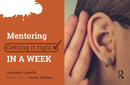 Mentoring: Getting it Right in a Week-9781911106289