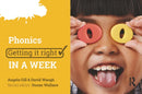 Phonics: Getting it Right in a Week-9781911106340