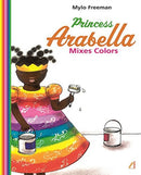 Princess Arabella Mixes Colours