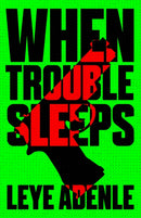 When Trouble Sleeps-9781911115632
