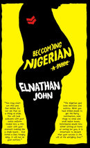 Becoming Nigerian : A Guide-9781911115960