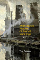 An Economic History of Europe Since 1700-9781911116394