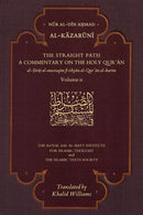 The Straight Path: A Commentary on the Holy Qur'an