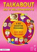 Talkabout Sex and Relationships 2 : A Sex Education Programme-9781911186212