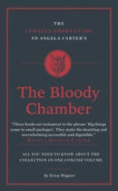 The Connell Short Guide To Angela Carter's The Bloody Chamber