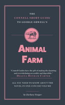 The Connell Short Guide To George Orwell's Animal Farm-9781911187196