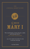 The Connell Short Guide To Queen Mary I-9781911187288