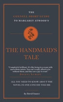 The Connell Short Guide To Margaret Atwood's The Handmaid's Tale-9781911187684