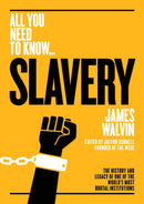 Slavery : The history and legacy of one of the world's most brutal institutions-9781911187844