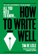 How to Write Well : "Witty, Breezy and Informative" - The Mail on Sunday-9781911187905