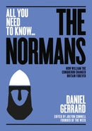 The Normans : How William the Conqueror changed Britain forever-9781911187943