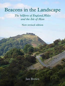 Beacons in the Landscape : The Hillforts of England, Wales and the Isle of Man: Second Edition-9781911188759