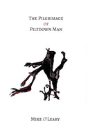 The Pilgrimage of Piltdown Man-9781911193579