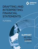 DRAFTING AND INTERPRETING FINANCIAL STATEMENTS TUTORIAL-9781911198703