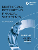 DRAFTING AND INTERPRETING FINANCIAL STATEMENTS WORKBOOK-9781911198710