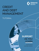 CREDIT AND DEBT MANAGEMENT TUTORIAL-9781911198826