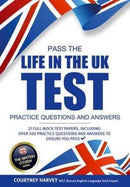 Pass the Life in the UK Test: Practice Questions and Answers with 21 Full Mock Tests-9781911259077