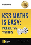 KS3 Maths is Easy: Probability & Statistics. Complete Guidance for the New KS3 Curriculum-9781911259282