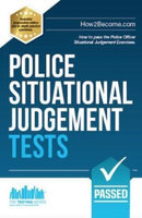 Police Situational Judgement Tests : 100 Practice Situational Judgement Exercises-9781911259343