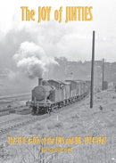 THE JOY OF JINTIES : PART TWO - THE 3F 0-6-0Ts OF THE LMS AND BR 1924-1967 - 47340-47459-9781911262473