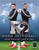F2 World of Football : How to Play Like a Pro (Skills Book 1)-9781911274445
