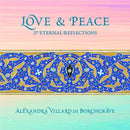 Love and Peace: 37 Eternal Reflections-9781911282587