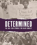 Determined: The 400-Year Struggle for Black Equality-9781911282990