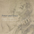 Power and Grace – Drawings by Rubens, Van Dyck, and Jordeans