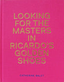 Looking For the Masters in Ricardo''s Golden Shoes