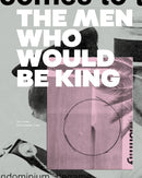 The Men Who Would Be King-9781911306436