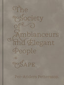 The Society of Ambianceurs and Elegant People-9781911306900