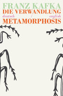 Die Verwandlung/Metamorphosis : Bilingual Parallel Text in Deutsch/English-9781911326021