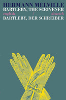 Bartleby the Scrivener/Bartleby der Schreiber : Bilingual Parallel Text in English/Deutsch-9781911326045