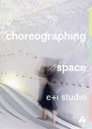 Choreographing Space-9781911339441