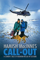 Call-Out : A climber's tales of mountain rescue in Scotland-9781911342212