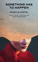 Something Has To Happen : VERZET 8-9781911343349