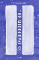 The Middlepause : on life after youth-9781911344025