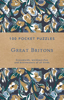 Great Britons: 100 Pocket Puzzles : Crosswords, Wordsearches and Verbal Brainteasers of All Kinds-9781911358275