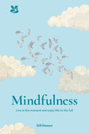 Mindfulness : Live in the Moment and Enjoy Life to the Full-9781911358763