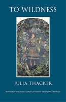 To Wildness : Poems-9781911379164