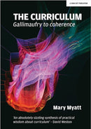 The Curriculum : Gallimaufry to coherence-9781911382836