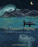 The Dreamer's Odyssey : A Guide to the Creative Unconscious-9781911383352