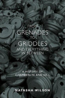 From Grenades to Griddles and Everything In Between : A History of Chamberlin and Hill-9781911383857