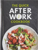 The Quick After-Work Cookbook : From the publishers of the Dairy Diary, 80 speedy recipes with big satisfying flavours that just hit the spot!-9781911388142