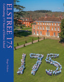 Elstree 175 : Celebrating 175 Years of Elstree School-9781911397380