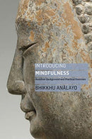 Introducing Mindfulness : Buddhist Background and Practical Exercises-9781911407577