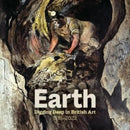 Earth: Digging Deep In British Art 1715-2022-9781911408925