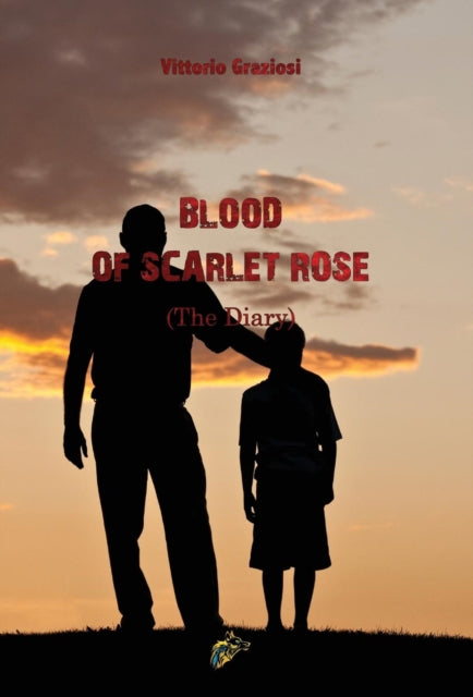 BLOOD OF SCARLET ROSE : The Diary-9781911424277